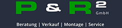 P & R² GmbH  Beratung | Verkauf | Montage | Service - Logo